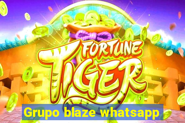 Grupo blaze whatsapp